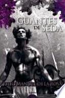 libro Guantes De Seda